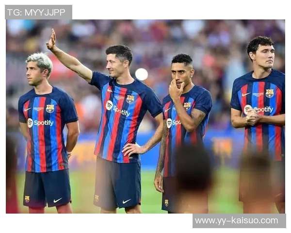 西班牙人对阵巴塞罗那精彩录播回顾与赛后分析